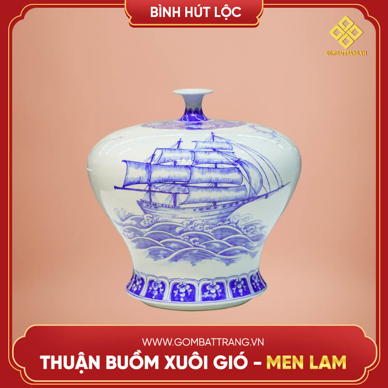 Mai Bình Bát Tràng Thuận Buồm Xuôi Gió Men Lam